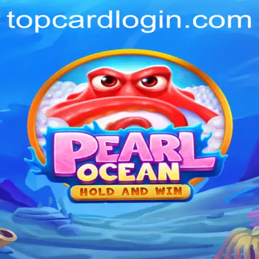 Discovering PearlOcean: Dive into the Exciting World of TOP CARD Gameplay