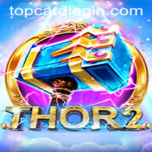 Exploring the Exciting World of Thor2: TOP CARD